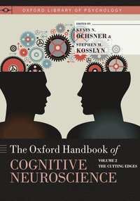 bokomslag The Oxford Handbook of Cognitive Neuroscience