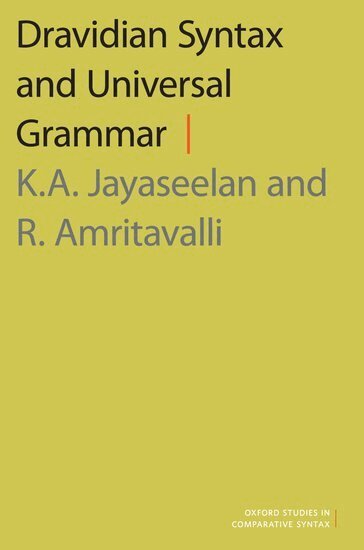 K.A. Jayaseelan, R. Amritavalli - Dravidian Syntax and Universal Grammar, Inbunden
