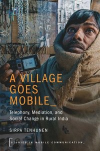 bokomslag A Village Goes Mobile