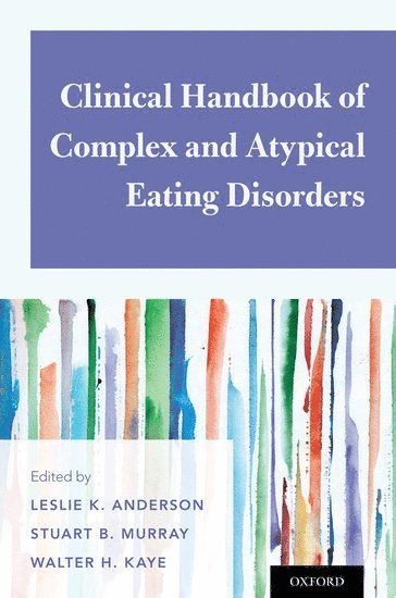 bokomslag Clinical Handbook of Complex and Atypical Eating Disorders