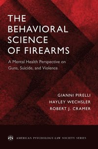 bokomslag The Behavioral Science of Firearms