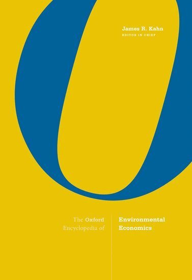 James R. Kahn - The Oxford Encyclopedia of Environmental Economics, Inbunden