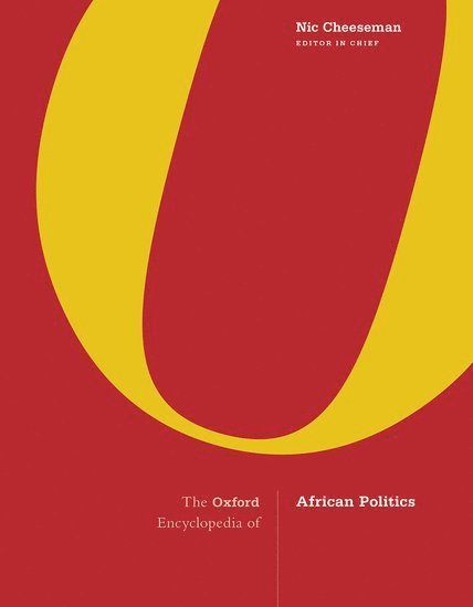 The Oxford Encyclopedia of African Politics