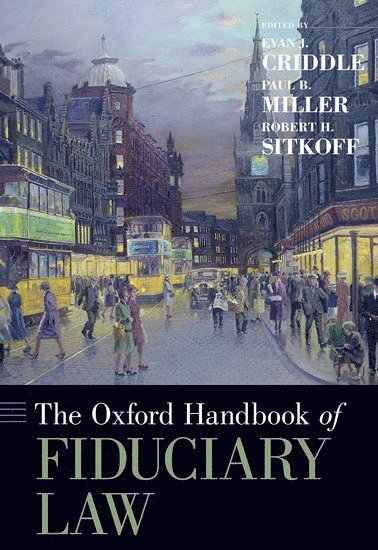 The Oxford Handbook of Fiduciary Law 1