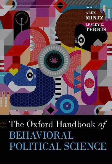 bokomslag The Oxford Handbook of Behavioral Political Science