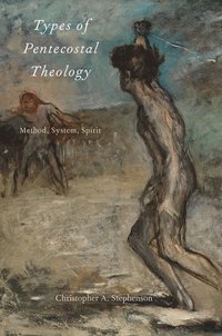 bokomslag Types of Pentecostal Theology