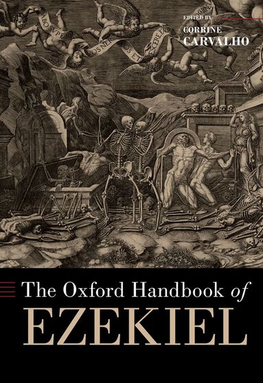Corrine Carvalho, Corrine Carvalho - The Oxford Handbook of Ezekiel, Inbunden