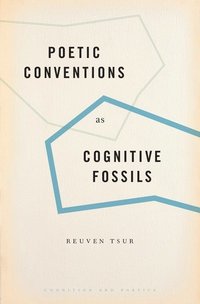 bokomslag Poetic Conventions as Cognitive Fossils