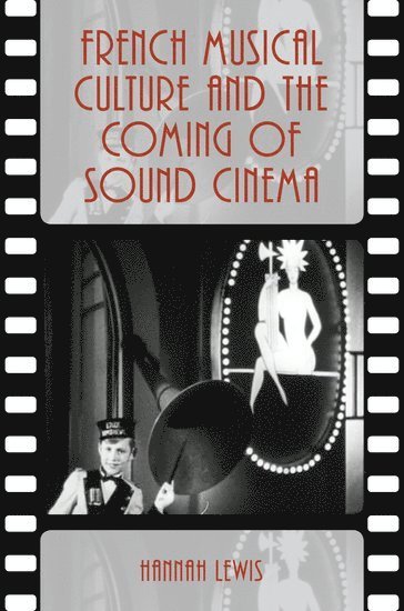 French Musical Culture and the Coming of Sound Cinema 1