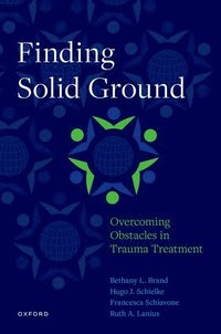 bokomslag Finding Solid Ground: Overcoming Obstacles in Trauma Treatment