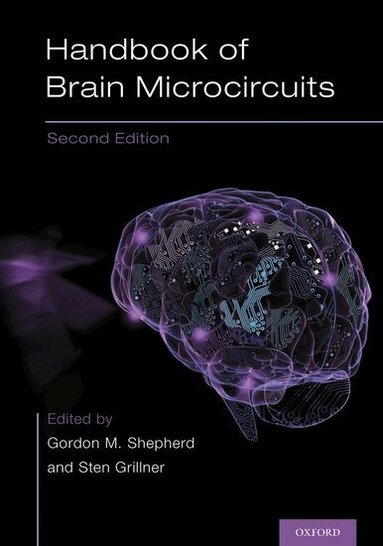 Gordon M Shepherd, Sten Grillner - Handbook of Brain Microcircuits, Inbunden