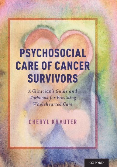 Psychosocial Care of Cancer Survivors 1