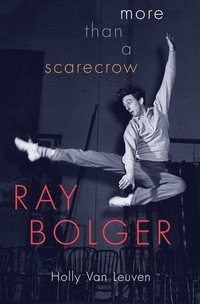 bokomslag Ray Bolger