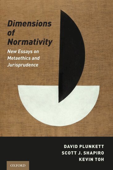 David Plunkett, Scott J. Shapiro, Kevin Toh - Dimensions of Normativity, Inbunden