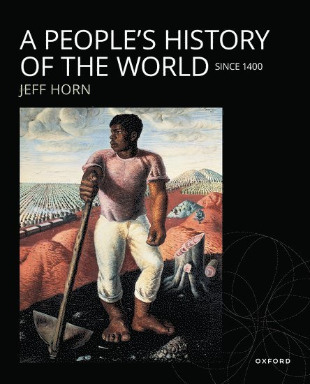 Jeff Horn, Manhattan College) Horn, Jeff ( - People's History of the World, Häftad