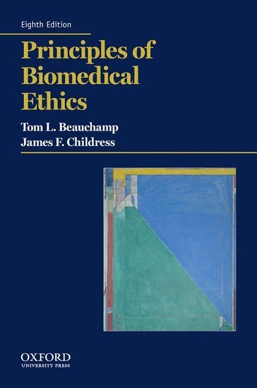 Tom L. Beauchamp, James F. Childress - Principles of Biomedical Ethics, Häftad
