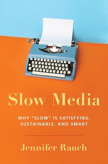 Slow Media 1