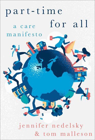 Jennifer Nedelsky, Tom Malleson - Part-Time for All, Inbunden
