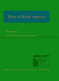 bokomslag FNA: Volume 12: Magnoliophyta: Vitaceae to Garryaceae