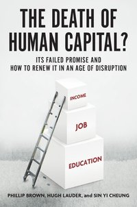 bokomslag The Death of Human Capital?