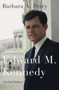 bokomslag Edward M. Kennedy