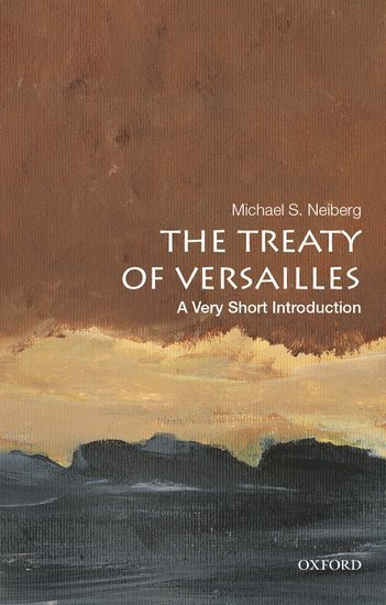 bokomslag The Treaty of Versailles: A Very Short Introduction