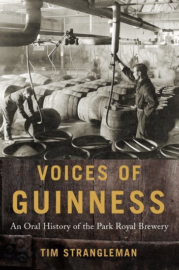 Tim Strangleman - Voices of Guinness, Inbunden