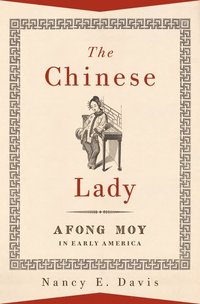 bokomslag The Chinese Lady