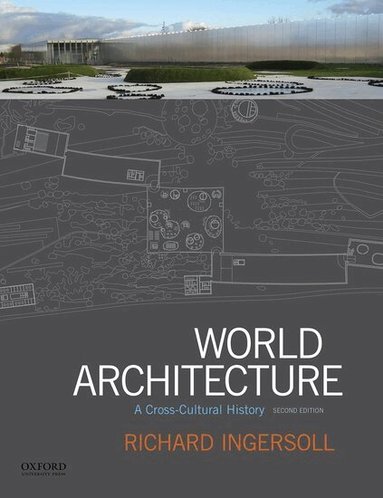 Richard Ingersoll - World Architecture, Häftad