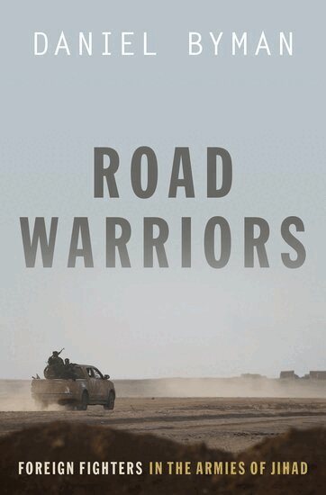 Daniel Byman - Road Warriors, Inbunden