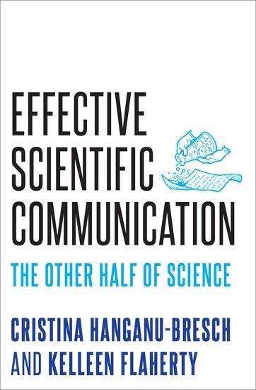 Cristina Hanganu-Bresch, Kelleen Flaherty - Effective Scientific Communication, Inbunden