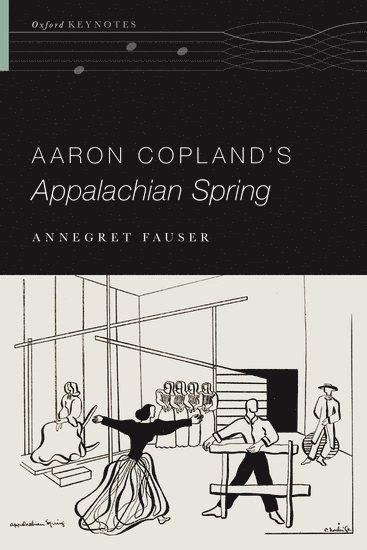 Aaron Copland's Appalachian Spring 1