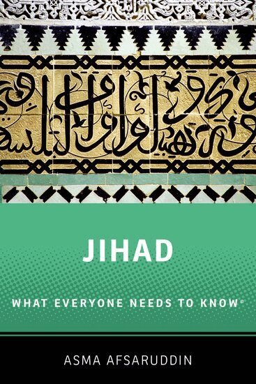 Asma Afsaruddin - Jihad, Inbunden