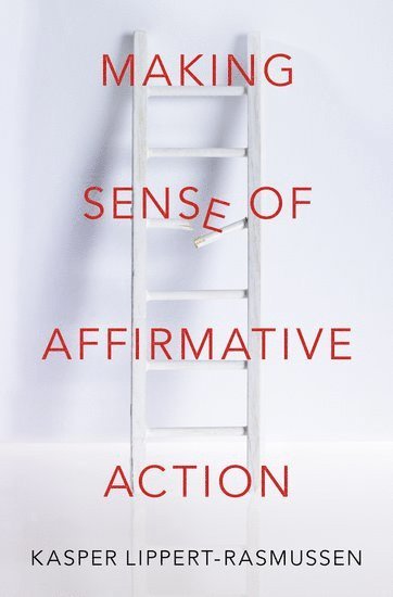 bokomslag Making Sense of Affirmative Action
