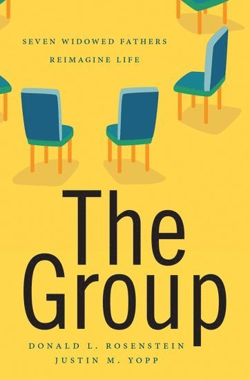 Donald L. Rosenstein, Justin M. Yopp - The Group, Inbunden. Tillgänglighet: Lägg i varukorg