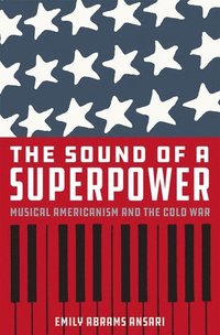 bokomslag The Sound of a Superpower