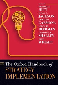 bokomslag The Oxford Handbook of Strategy Implementation