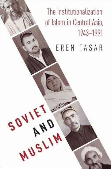 Eren Tasar - Soviet and Muslim, Inbunden