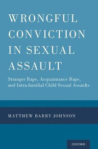 bokomslag Wrongful Conviction in Sexual Assault