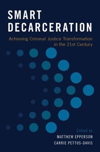 bokomslag Smart Decarceration