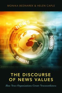 bokomslag The Discourse of News Values