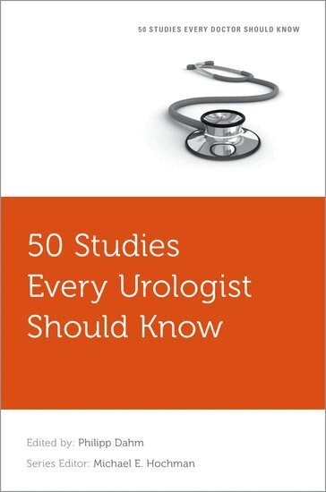 Philipp Dahm - 50 Studies Every Urologist Should Know, Häftad