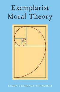 bokomslag Exemplarist Moral Theory