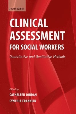 Catheleen Jordan, Jordan, Franklin - Clinical Assessment for Social Workers, Häftad