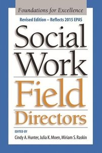 bokomslag Social Work Field Directors: Foundations for Excellence