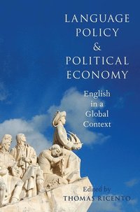 bokomslag Language Policy and Political Economy