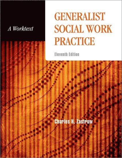 Charles Zastrow, Whitewater) Zastrow, Charles (Professor Emeritus, University of Wisconson - Generalist Social Work Practice, Häftad