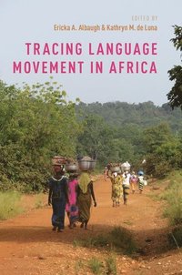 bokomslag Tracing Language Movement in Africa