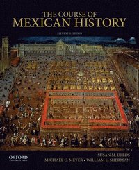 bokomslag The Course of Mexican History