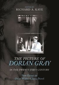 bokomslag The Picture of Dorian Gray in the Twenty-First Century